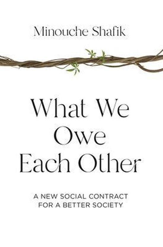 What We Owe Each Other: A New Social Contract for a Better, Boeken, Taal | Engels, Zo goed als nieuw, Verzenden