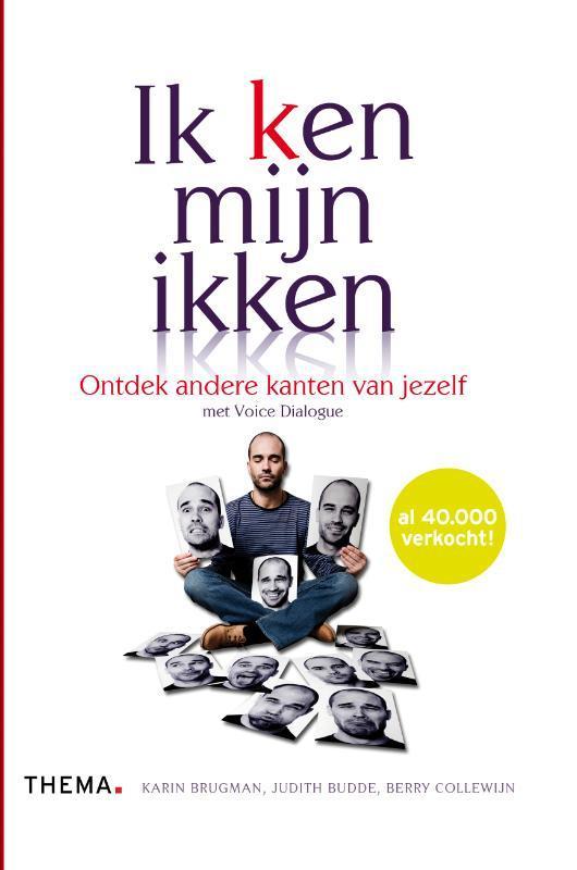 Ik ken mijn ikken 9789058715241 Karin Brugman, Boeken, Psychologie, Gelezen, Verzenden