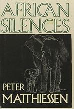 African Silences 9780679400219 Peter Matthiessen, Boeken, Verzenden, Zo goed als nieuw, Peter Matthiessen