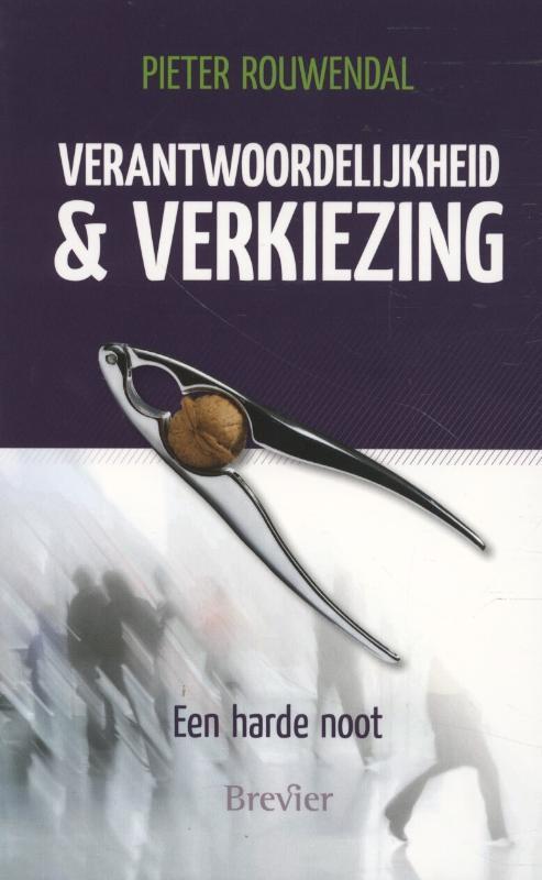 Verantwoordelijkheid en verkiezing 9789491583162, Boeken, Godsdienst en Theologie, Zo goed als nieuw, Verzenden