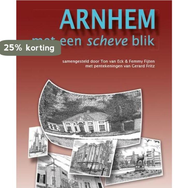 Arnhem met een scheve blik 9789492020031, Boeken, Literatuur, Zo goed als nieuw, Verzenden