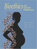 Bioethics and the new embryology: springboards for debate by, Gelezen, Anna Tyler, Emily Zackin, Scott F. Gilbert, Verzenden