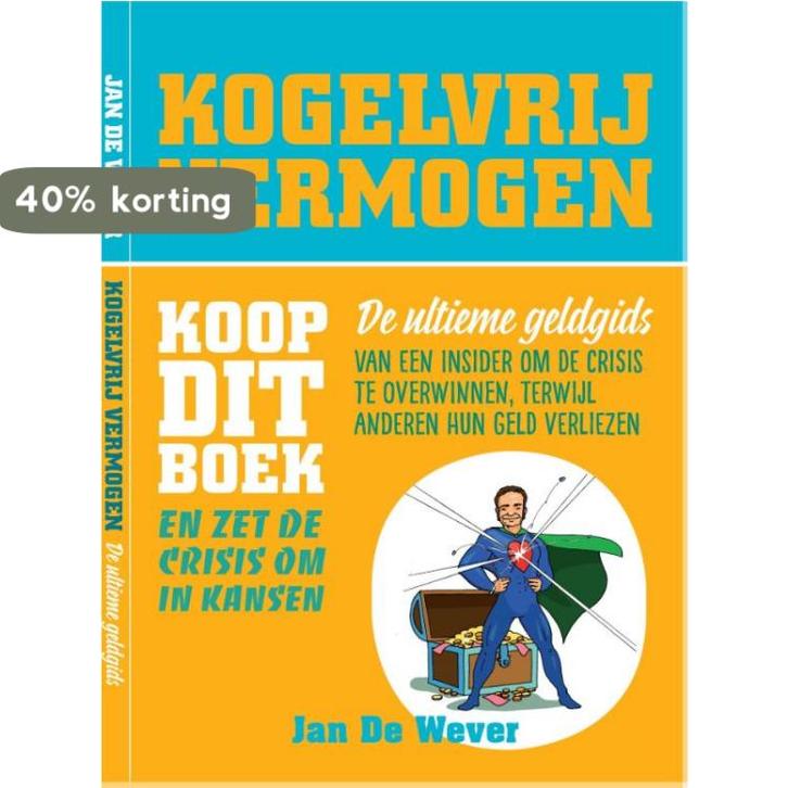 Kogelvrij vermogen 9789090285887 Jan De Wever, Boeken, Economie, Management en Marketing, Gelezen, Verzenden