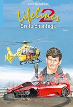 Brute chantage / Lifeliner 2 / 7 9789033632259 Adri Burghout, Verzenden, Zo goed als nieuw, Adri Burghout