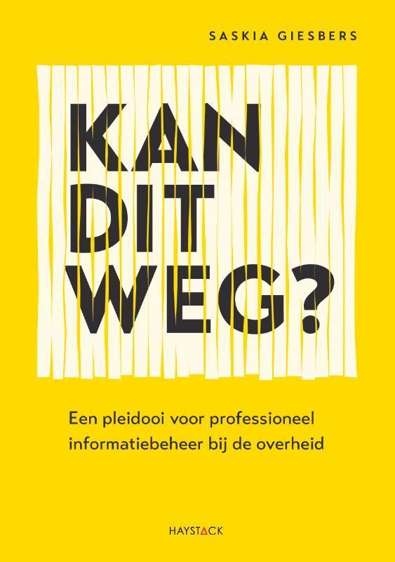 Kan dit weg? 9789461265135 Saskia Giesbers, Boeken, Economie, Management en Marketing, Zo goed als nieuw, Verzenden