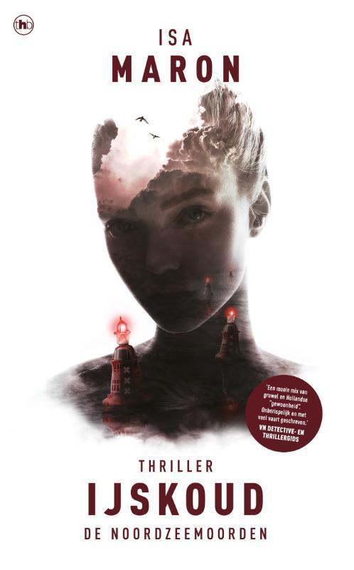 IJskoud / De Noordzeemoorden / 2 9789044352009 Isa Maron, Boeken, Thrillers, Zo goed als nieuw, Verzenden