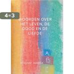 Woorden over het leven, de dood en de liefde 9789464809985, Boeken, Verzenden, Zo goed als nieuw, Mirjam Warta