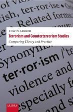 9789087282219 Terrorism and counterterrorismstudies, Verzenden, Zo goed als nieuw, Edwin Bakker