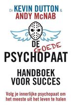 De goede psychopaat - Kevin Dutton - 9789400505308 - Paperba, Verzenden, Nieuw