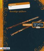 Lekker Lezen werkboek 6 Roestige Spijkers (per stuk), Boeken, Verzenden, Nieuw