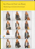 Marketingcommunicatiestrategie 9789001782559, Boeken, Economie, Management en Marketing, Verzenden, Zo goed als nieuw
