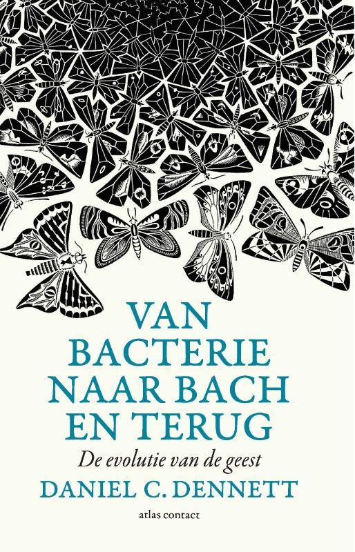 Van bacterie naar Bach en terug 9789045025827, Boeken, Filosofie, Zo goed als nieuw, Verzenden