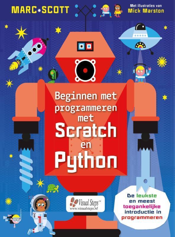 Beginnen met programmeren met Scratch en Python Marc Scott, Boeken, Informatica en Computer, Zo goed als nieuw, Verzenden