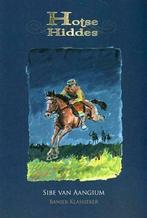 Sibe van Aangium - Hotse Hiddes - deel 1, Boeken, Kinderboeken | Jeugd | 10 tot 12 jaar, Nieuw, Non-fictie, Sibe van Aangium, Ophalen of Verzenden