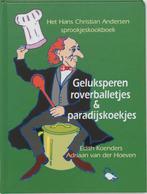 Geluksperen Roverballetjes Paradijskoekj 9789077455326, Boeken, Gelezen, Edith Koenders, Adriaan van Hoeven, Verzenden