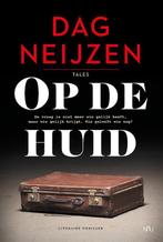 Op de huid / Tales / 1 9789083358185 Dag Neijzen, Verzenden, Zo goed als nieuw, Dag Neijzen
