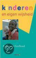 Kinderen en eigen wijsheid / Lifetime 9789021535685, Verzenden, Gelezen, Annemarie Geelhoed