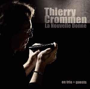 cd - Thierry Crommen - La Nouvelle Donne, Cd's en Dvd's, Cd's | Overige Cd's, Zo goed als nieuw, Verzenden
