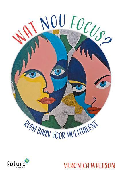 Wat nou focus? 9789083331171 Veronica Waleson, Boeken, Overige Boeken, Zo goed als nieuw, Verzenden