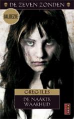 De naakte waarheid / De zeven zonden / 6 9789021055060, Boeken, Verzenden, Gelezen, Greg Iles