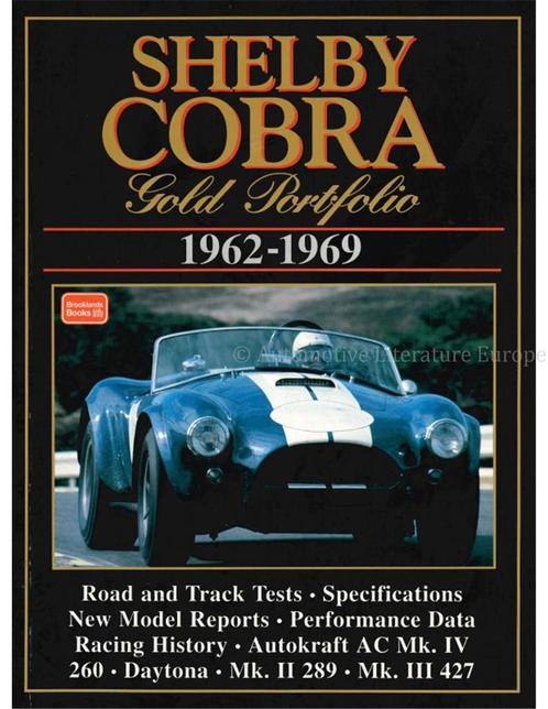 SHELBY COBRA GOLD PORTFOLIO 1962 - 1969 (BROOKLANDS), Boeken, Auto's | Boeken, Ford