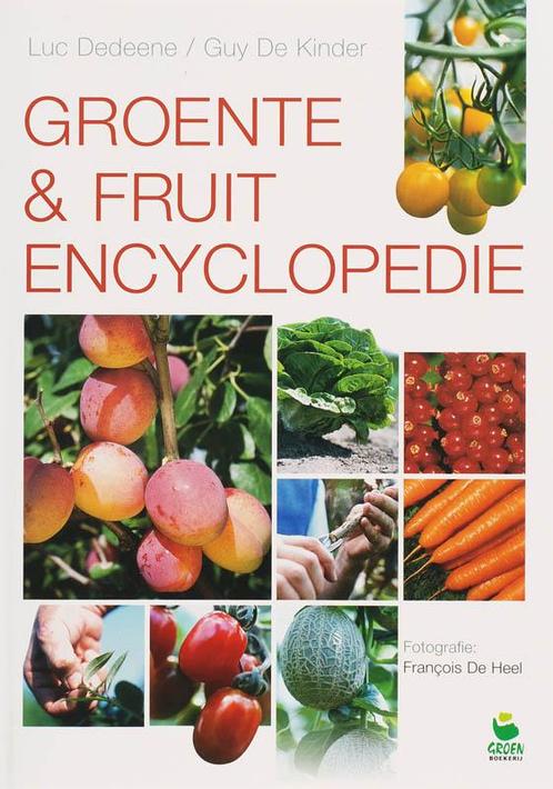 Groente & Fruit Encyclopedie 9789021510606 Luc Dedeene, Boeken, Wonen en Tuinieren, Gelezen, Verzenden