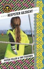 Keepster gezocht / Het meidenteam / 2 9789024575794, Verzenden, Zo goed als nieuw, Pieter Feller