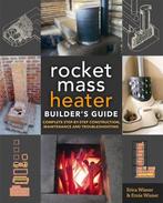 9780865718234 The Rocket Mass Heater Builders Guide, Boeken, Verzenden, Nieuw, Erica Wisner
