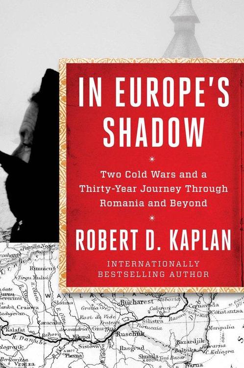 In Europes Shadow 9780812989878 Robert D. Kaplan, Boeken, Taal | Engels, Gelezen, Verzenden