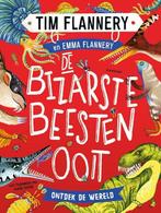 9789047713937 De bizarste beesten ooit | Tweedehands, Boeken, Verzenden, Zo goed als nieuw, Tim Flannery