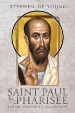 9781955890700 Saint Paul the Pharisee STEPHEN DE YOUNG, Boeken, Verzenden, Nieuw, STEPHEN DE YOUNG