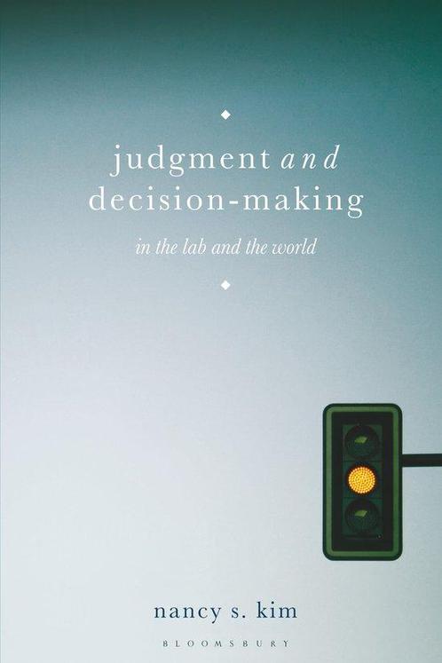 Judgment and Decision Making 9781137269553 Nancy S. Kim, Boeken, Taal | Engels, Zo goed als nieuw, Verzenden