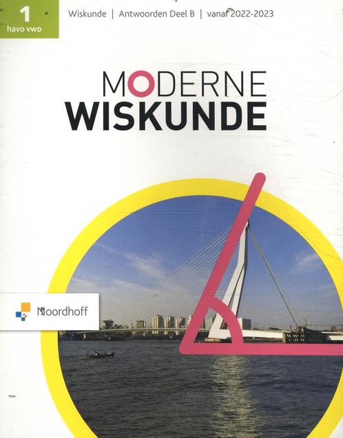 Moderne wiskunde   antwoorden deel B 9789001599539, Boeken, Techniek, Zo goed als nieuw, Verzenden