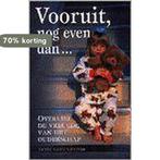 VOORUIT NOG EVEN DAN... 9789056950491 S. Kahn Shelton, Boeken, Verzenden, Gelezen, S. Kahn Shelton