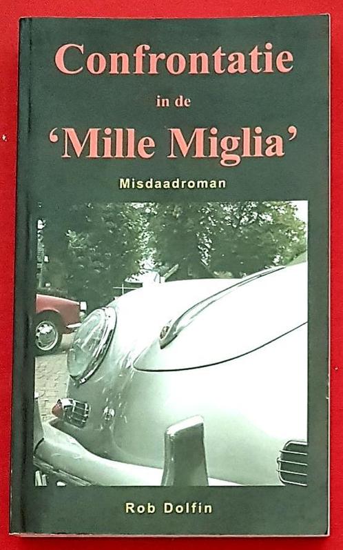 Confrontatie in de 'Mille Miglia' porsche 356, Boeken, Auto's | Boeken, Nieuw, Algemeen, Verzenden