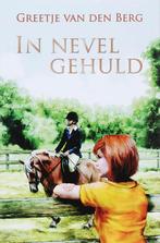 In nevel gehuld 9789059771963 Greetje van den Berg, Verzenden, Gelezen, Greetje van den Berg