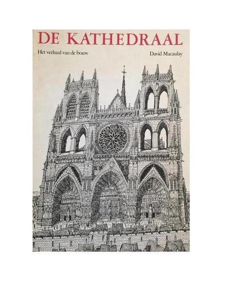 KATHEDRAAL 9789021607733 Macaulay, Boeken, Kunst en Cultuur | Architectuur, Gelezen, Verzenden