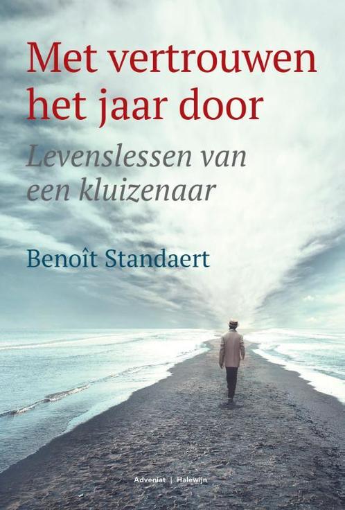Met vertrouwen het jaar door 9789493161559 Benoît Standaert, Boeken, Godsdienst en Theologie, Zo goed als nieuw, Verzenden