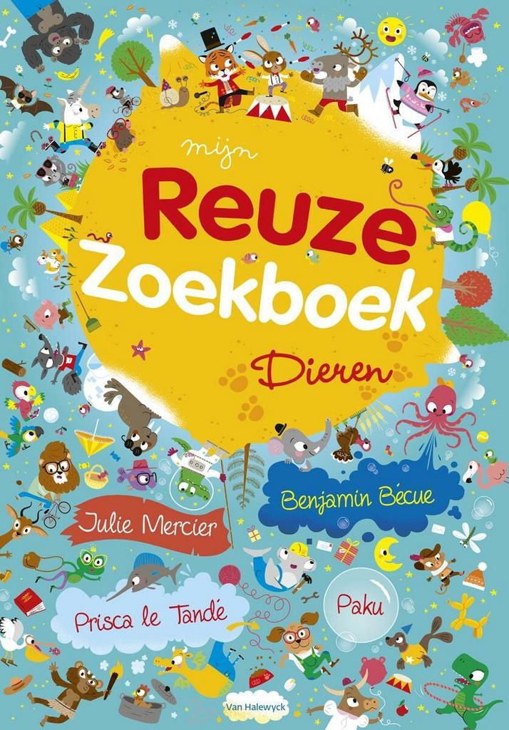 Dieren / Mijn reuze zoekboek 9789461317360 Prisca le Tandé, Boeken, Kinderboeken | Baby's en Peuters, Gelezen, Verzenden