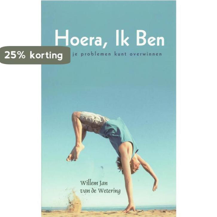 Hoera. Ik Ben 9789055992393 W.J. van de Wetering, Boeken, Psychologie, Gelezen, Verzenden