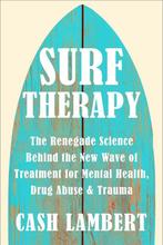 9781578269945 Surf Therapy Cash Lambert, Boeken, Verzenden, Nieuw, Cash Lambert