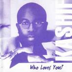 cd - Kashif - Who Loves You?, Verzenden, Zo goed als nieuw