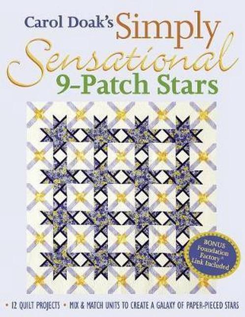 9781571202840 Carol Doaks Simply Sensational 9-Patch Stars, Boeken, Studieboeken en Cursussen, Nieuw, Verzenden