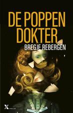 De poppendokter / De officier / 2 9789401623902, Verzenden, Zo goed als nieuw, Bregje Rebergen