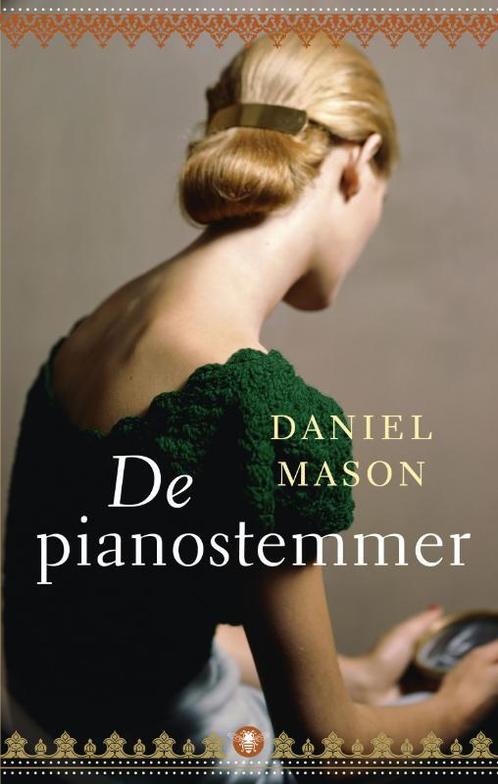 De pianostemmer 9789023461043 David Mason, Boeken, Romans, Gelezen, Verzenden