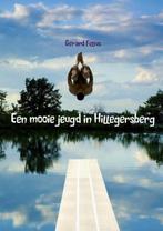 9789402168983 Een mooie jeugd in Hillegersberg, Boeken, Verzenden, Nieuw, Gerard Felius