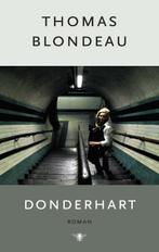 Donderhart 9789023454748 Thomas Blondeau, Verzenden, Gelezen, Thomas Blondeau