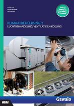 Klimaatbeheersing 2 Luchtbehandeling en Ventil 9789492610119, Boeken, Verzenden, Zo goed als nieuw