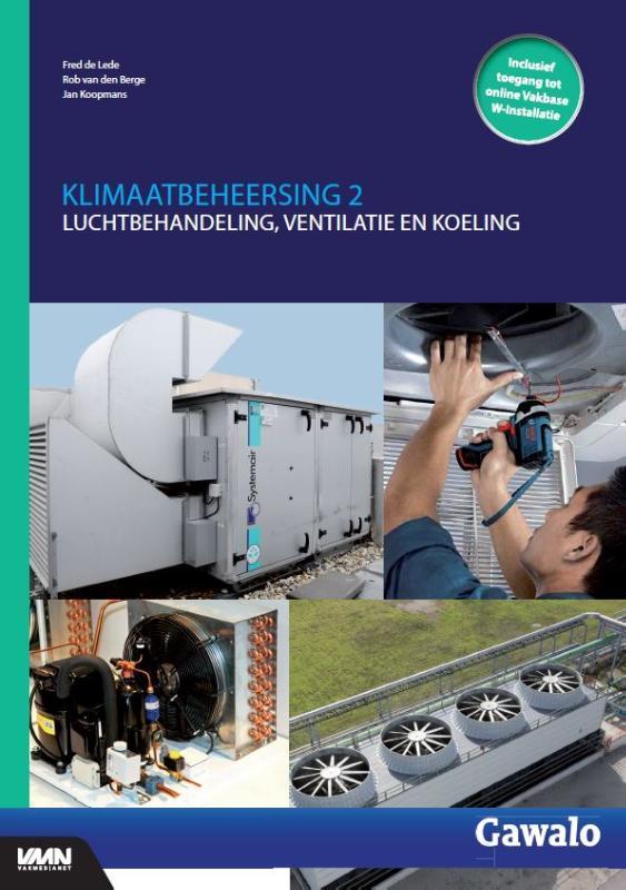Klimaatbeheersing 2 Luchtbehandeling en Ventil 9789492610119, Boeken, Wetenschap, Zo goed als nieuw, Verzenden