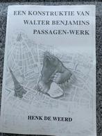 Een konstruktie van Walter Benjamins Passagen-Werk, Boeken, Filosofie, Gelezen, Verzenden, Henk de Weerd, Cultuurfilosofie